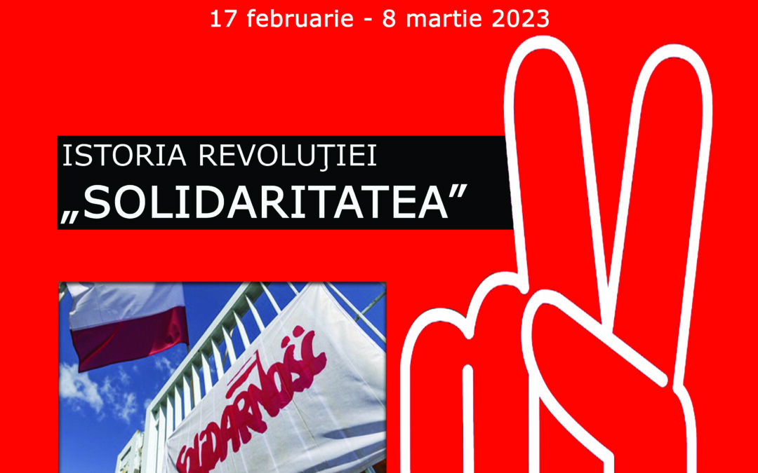 Expoziția „Istoria Revoluției Solidaritatea din Polonia”